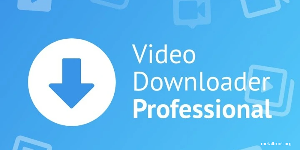 Video Downloader Professional tool